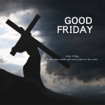 A Good Friday&nbsp;Prayer