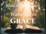 Wake Up to&nbsp;Grace